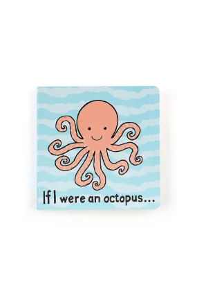 If I were an Octopus Board Book